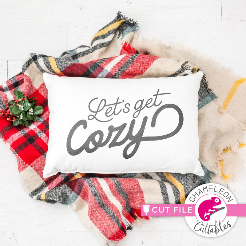 Let’s get cozy horizontal svg png dxf eps jpeg SVG DXF PNG Cutting File