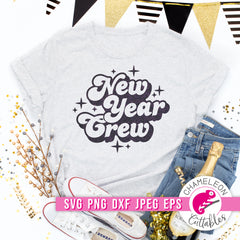 New Year Crew New Year's Eve svg png dxf eps jpeg