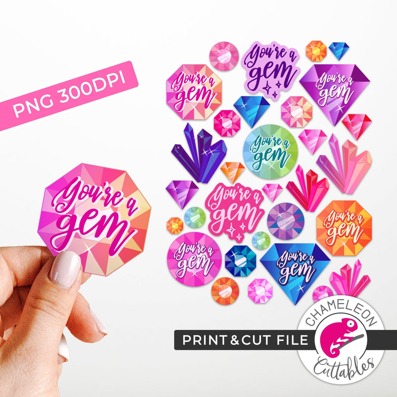 Print and Cut You’re a Gem Crystals Gemstones Stickers PNG Print and Cut