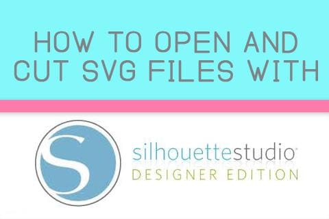 How to open and cut SVG files with Silhouette Studio | Chameleon ...