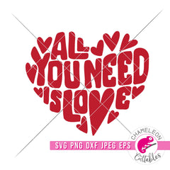 All you need is love heart svg png dxf eps jpeg SVG DXF PNG Cutting File