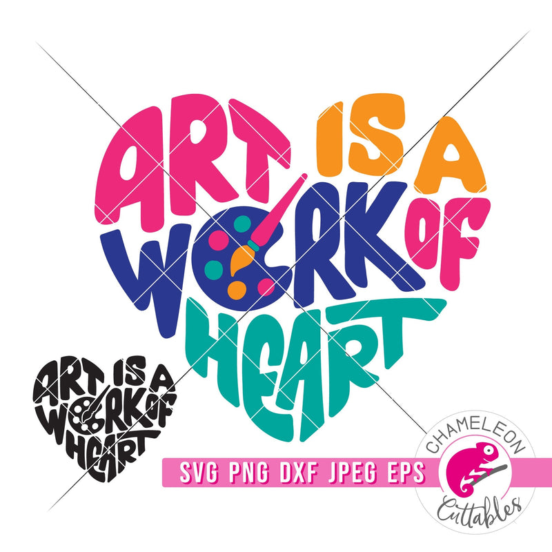Art is a work of heart svg png dxf eps jpeg SVG DXF PNG Cutting File