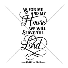 As For Me And My House We Will Serve The Lord Christian Svg Png Dxf Eps Svg Dxf Png Cutting File