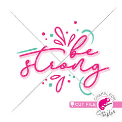 Be strong svg png dxf eps jpeg SVG DXF PNG Cutting File