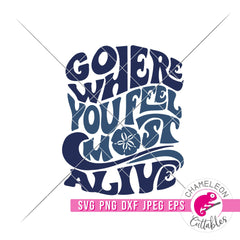 Beach Go where you feel most alive Retro svg png dxf eps jpeg SVG DXF PNG Cutting File