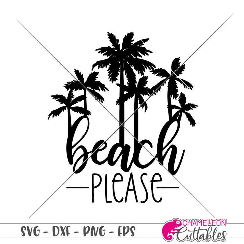 Beach Please svg png dxf eps SVG DXF PNG Cutting File