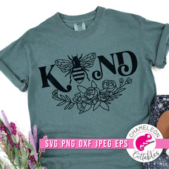 Bee kind with Flowers svg png dxf eps jpeg SVG DXF PNG Cutting File