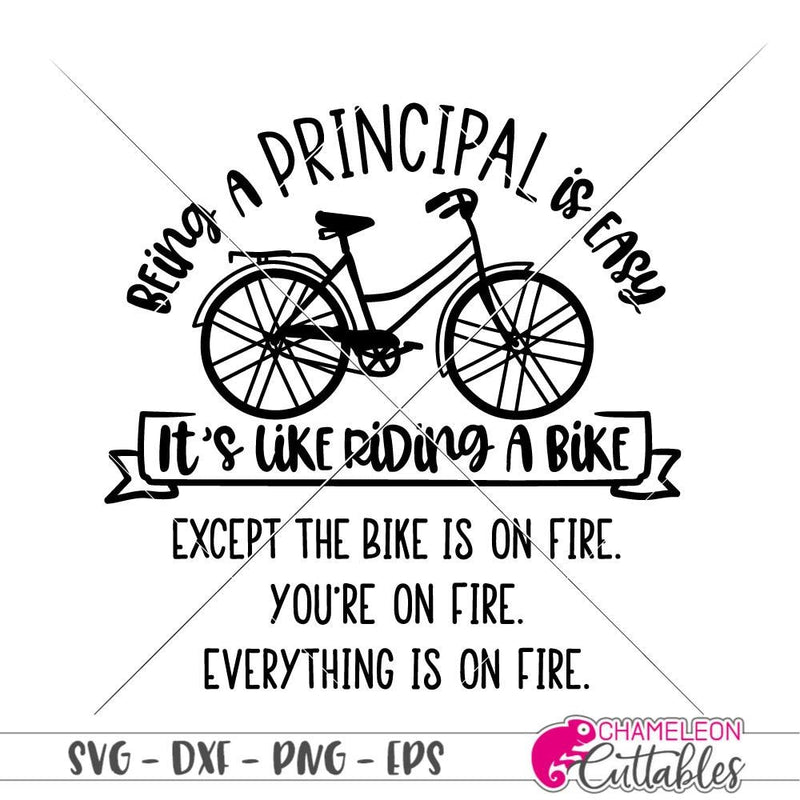 Being a Principal is easy funny svg png dxf eps SVG DXF PNG Cutting File