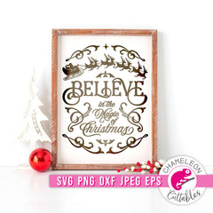 Believe in the Magic of Christmas Santa vintage svg png dxf eps jpeg SVG DXF PNG Cutting File