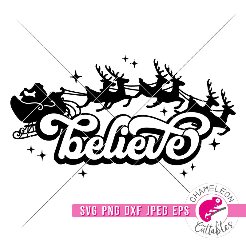 Believe Santa Reindeer Sled modern Christmas svg png dxf eps jpeg SVG DXF PNG Cutting File