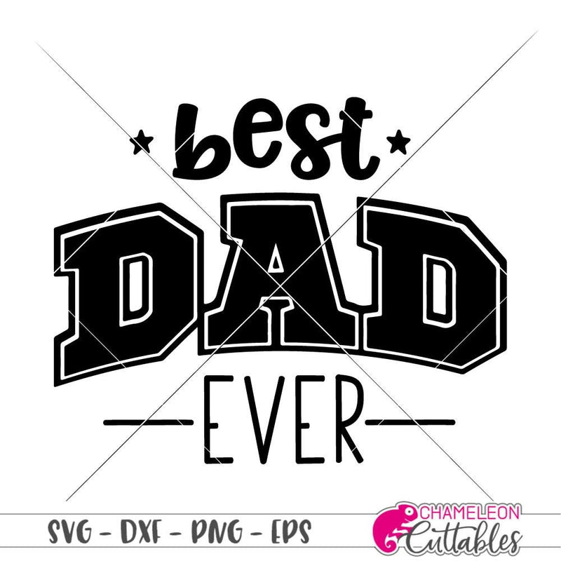 Best Dad Ever svg png dxf eps SVG DXF PNG Cutting File