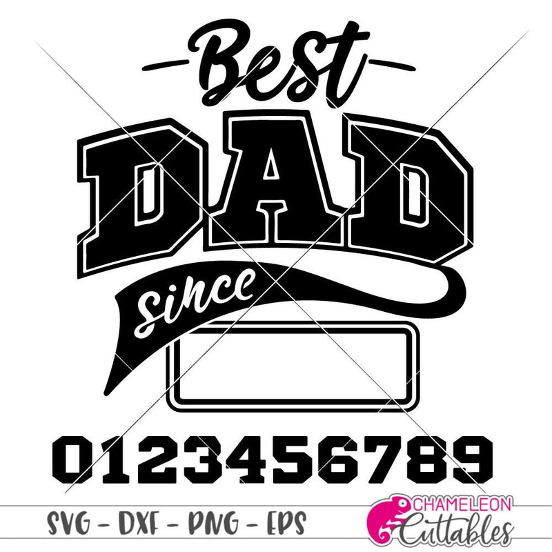 Best Dad since svg png dxf eps SVG DXF PNG Cutting File