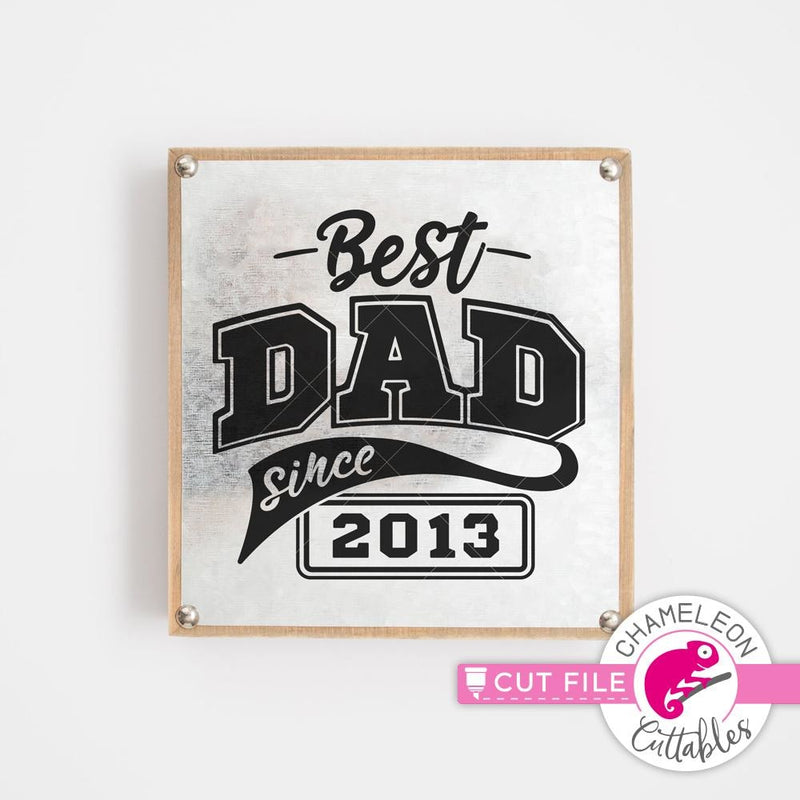 Best Dad since svg png dxf eps SVG DXF PNG Cutting File