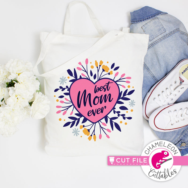 Best Mom ever Heart with Flowers svg png dxf eps jpeg SVG DXF PNG Cutting File