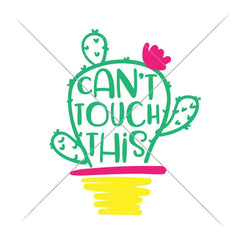 Cant touch this Cactus svg png dxf eps SVG DXF PNG Cutting File