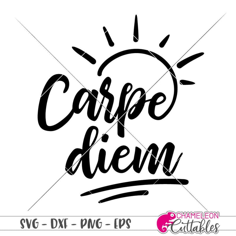 Carpe Diem Sun Seize the Day svg png dxf eps SVG DXF PNG Cutting File