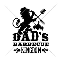 Dads Barbecue Kingdom Svg Png Dxf Eps Svg Dxf Png Cutting File