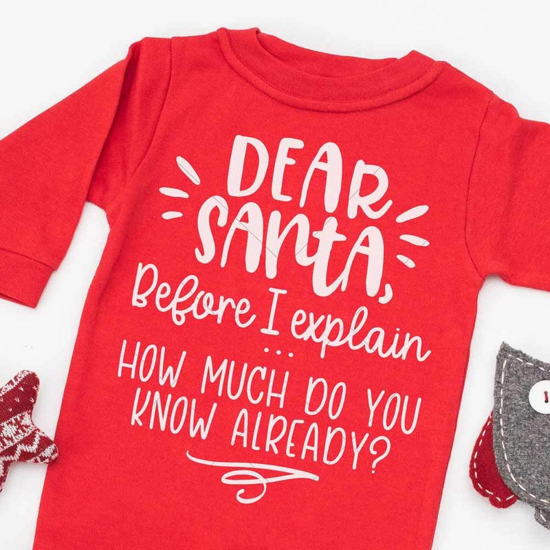 Dear Santa before I explain svg png dxf eps SVG DXF PNG Cutting File