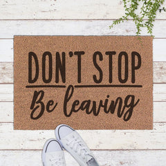 Dont stop be leaving svg png dxf eps SVG DXF PNG Cutting File