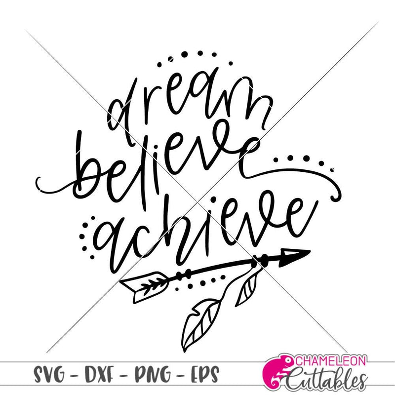 Dream Believe Achieve for Graduation Cap svg png dxf eps SVG DXF PNG Cutting File