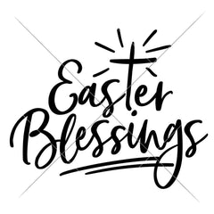 Easter Blessings Svg Png Dxf Eps Svg Dxf Png Cutting File