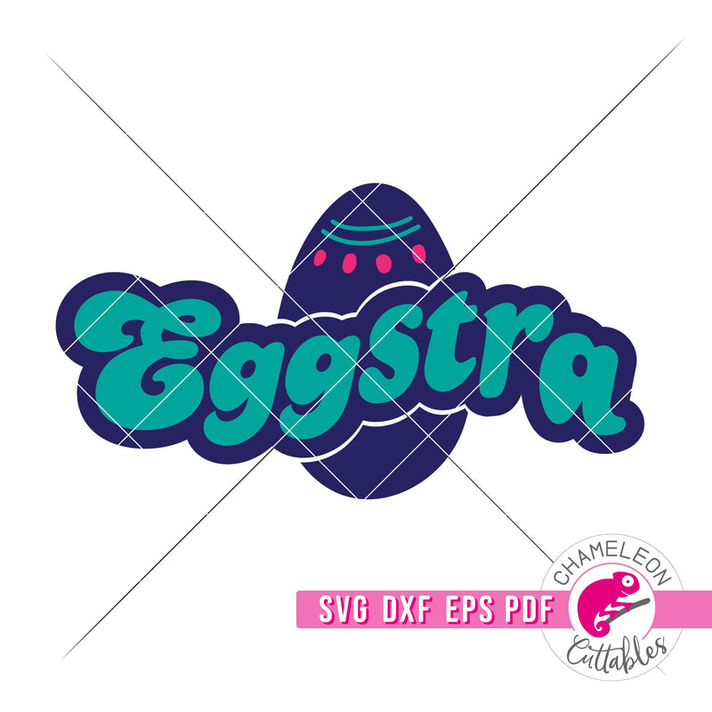 Eggstra Retro Easter svg png dxf eps jpeg SVG DXF PNG Cutting File