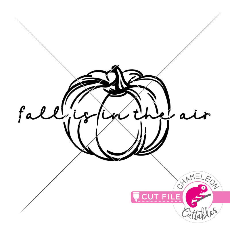 Fall is in the air pumpkin svg png dxf eps jpeg SVG DXF PNG Cutting File