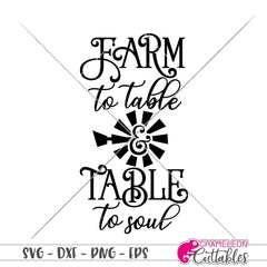 Farm to Table and Table to Soul svg png dxf eps SVG DXF PNG Cutting File