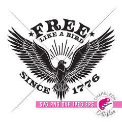 Free like a Bird American Retro 4th of July svg png dxf eps jpeg SVG DXF PNG Cutting File