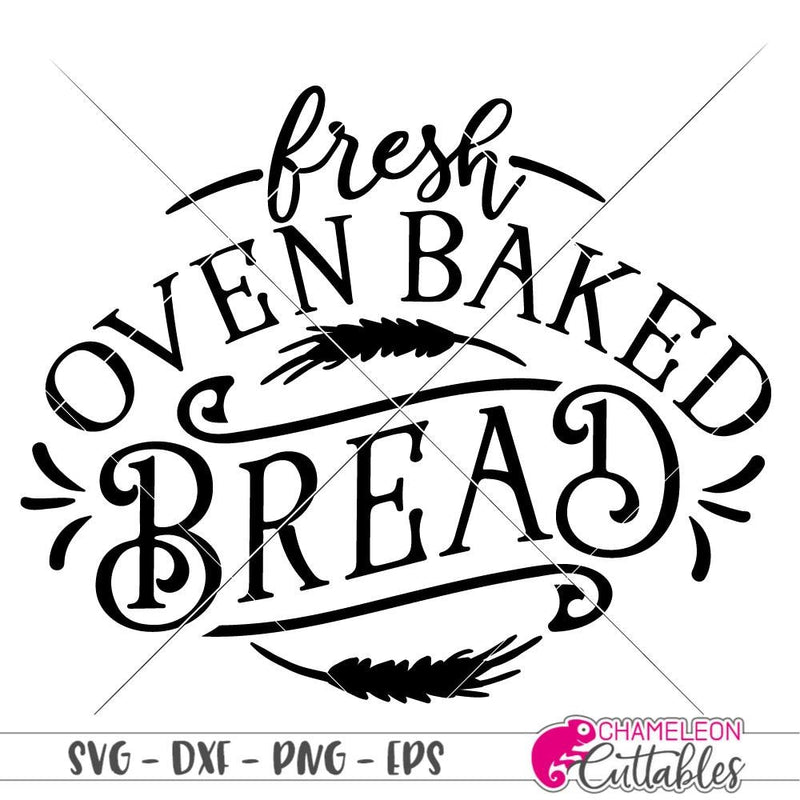 Fresh oven baked Bread vintage Farmhouse svg png dxf eps SVG DXF PNG Cutting File