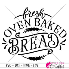 Fresh oven baked Bread vintage Farmhouse svg png dxf eps SVG DXF PNG Cutting File