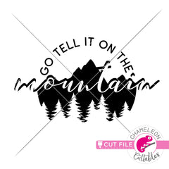 Go tell it on the mountain svg png dxf eps jpeg SVG DXF PNG Cutting File