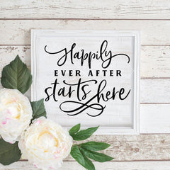 Happily Ever After Starts Here Wedding Sign Svg Png Dxf Eps Svg Dxf Png Cutting File