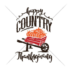 Happy Country Thanksgiving Multi Color Svg Png Dxf Eps Svg Dxf Png Cutting File