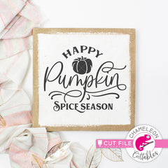 Happy Pumpkin Spice Season svg png dxf eps jpeg SVG DXF PNG Cutting File