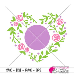 Heart With Flowers Monogram Frame Svg Png Dxf Eps Svg Dxf Png Cutting File
