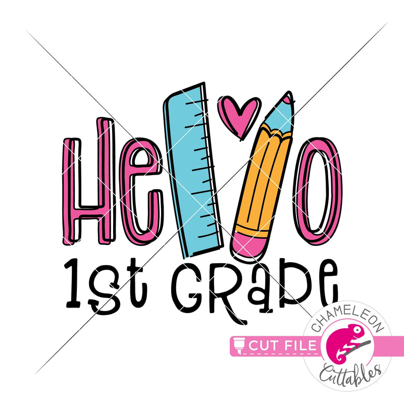 Hello 1st grade back to school svg png dxf eps jpeg SVG DXF PNG Cutting File
