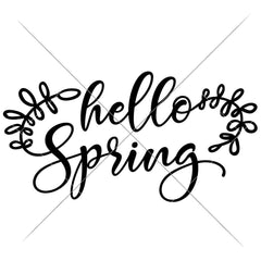 Hello Spring With Leaves Svg Png Dxf Eps Svg Dxf Png Cutting File