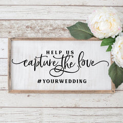 Help Us Capture The Love Instagram Wedding Sign Svg Png Dxf Eps Svg Dxf Png Cutting File