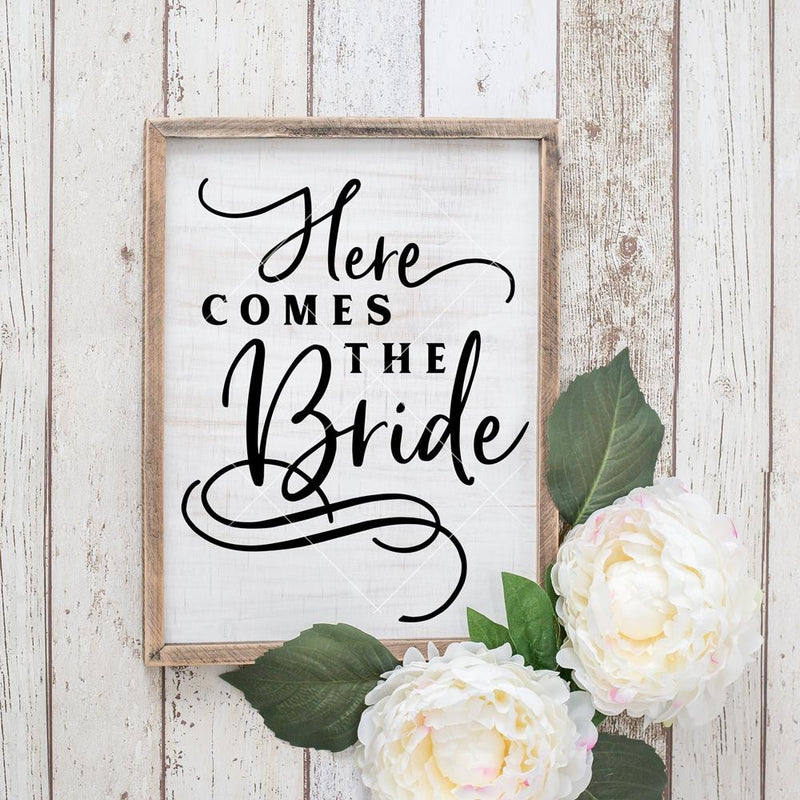 Here Comes The Bride Wedding Sign Svg Png Dxf Eps Svg Dxf Png Cutting File