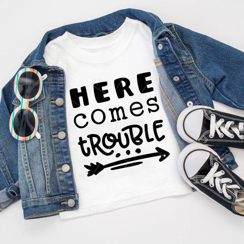 Here Comes Trouble Svg Png Dxf Eps Svg Dxf Png Cutting File