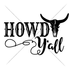 Howdy Yall With Cow Skull Svg Png Dxf Eps Svg Dxf Png Cutting File