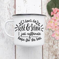 I Dont Do Rise And Shine Svg Png Dxf Eps Svg Dxf Png Cutting File