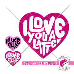 I love you a latte svg png dxf eps jpeg SVG DXF PNG Cutting File