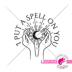 I put a Spell on You Halloween svg png dxf eps jpeg SVG DXF PNG Cutting File