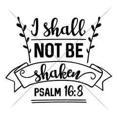 I Shall Not Be Shaken Svg Png Dxf Eps Svg Dxf Png Cutting File