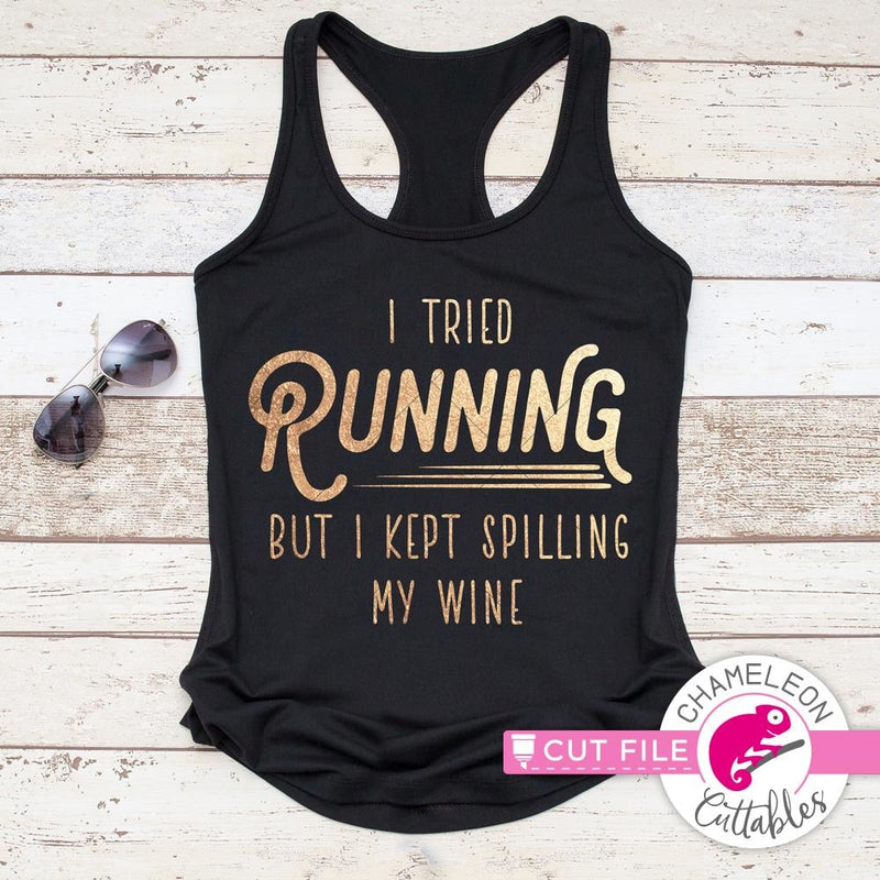 I tried running but I kept spilling my wine svg png dxf eps SVG DXF PNG Cutting File