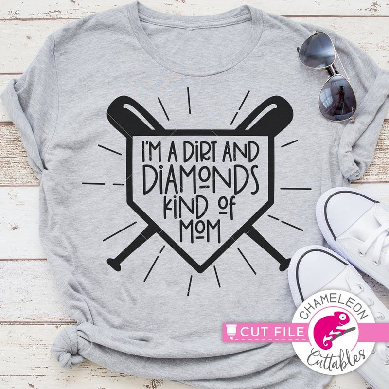 Im a Dirt and Diamonds kind of Mom svg png dxf eps SVG DXF PNG Cutting File