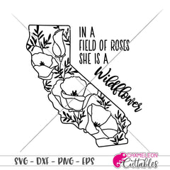 In a field of roses she is a wildflower California poppy svg png dxf eps SVG DXF PNG Cutting File