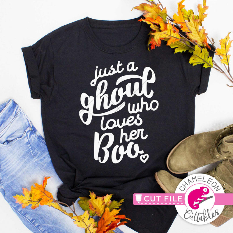 Just a ghoul who loves her boo Halloween svg png dxf eps jpeg SVG DXF PNG Cutting File
